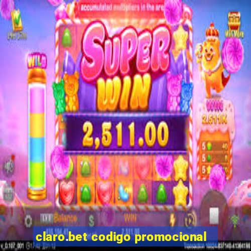 claro.bet codigo promocional